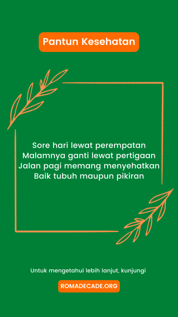 1. Pantun Menjaga Kesehatan Tubuh 