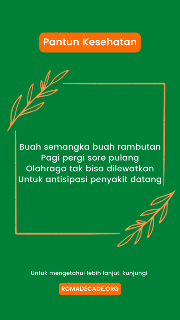 2. Pantun Menjaga Kesehatan Peredaran Darah 