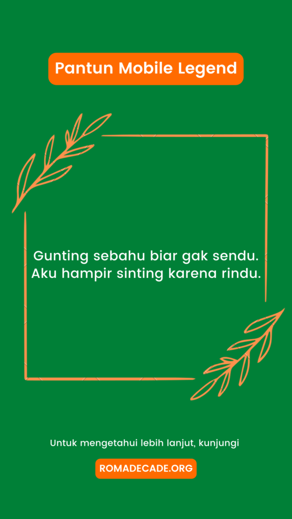 4. Pantun Mobile Legend Romantis