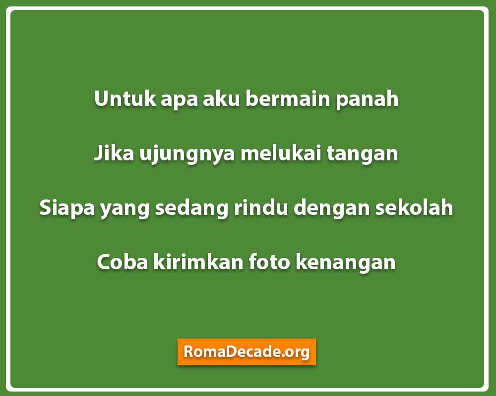 Pantun Rindu Sekolah