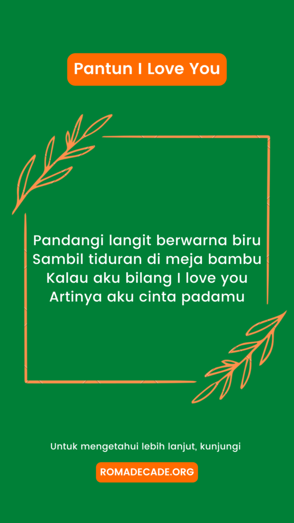 1. Pantun 4 Baris Romantis Untuk Pasangan