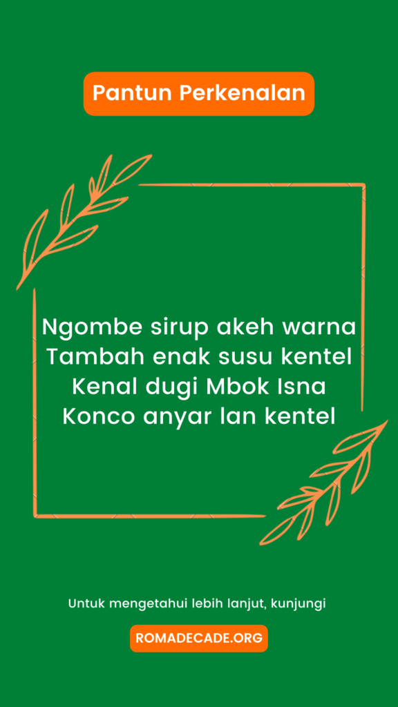 1. Pantun Memperkenalkan Diri Dalam Bahasa Jawa