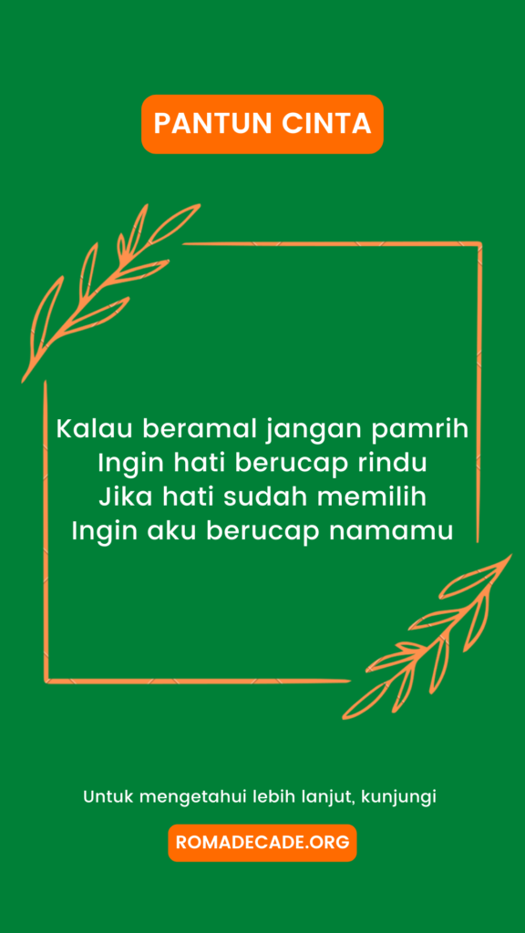 2. Contoh Pantun Cinta Romantis Unik