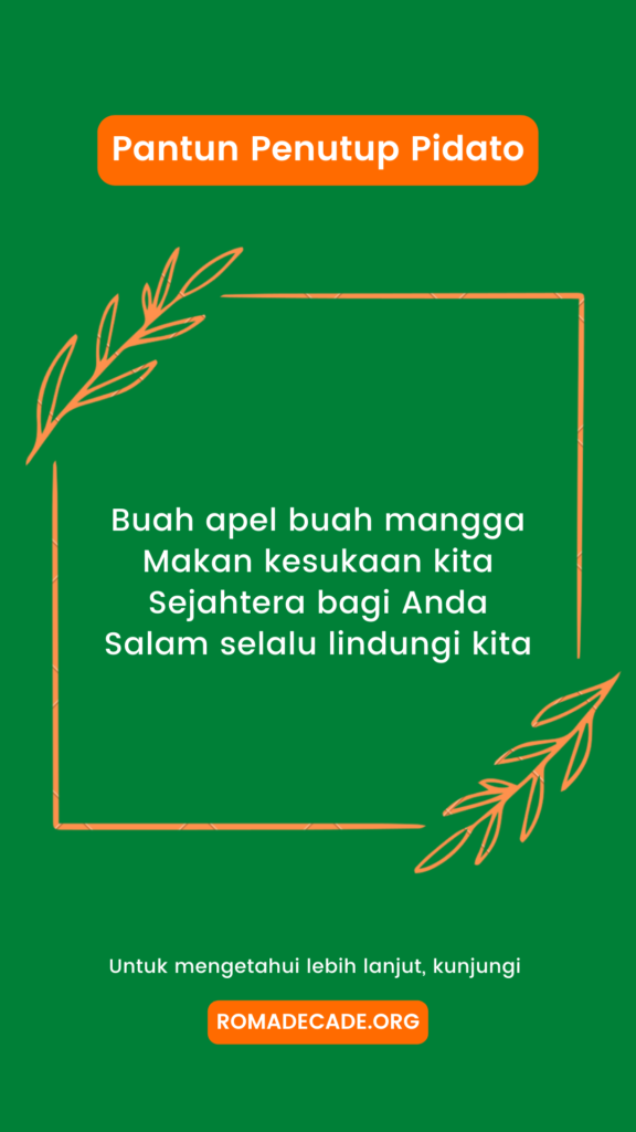 2. Pantun Khusus Penutup Pidato Yang Islami 