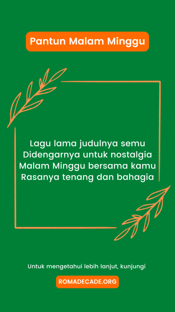 2. Pantun Malam Minggu Bersama Kekasih Hati