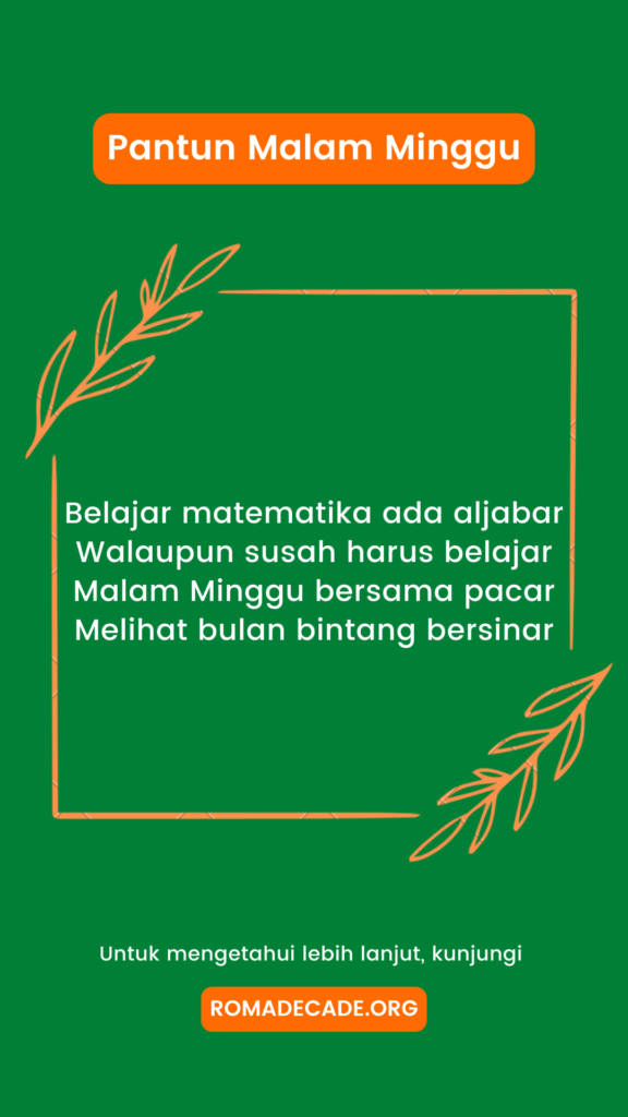 3. Pantun Malam Minggu Bermakna Inspiratif