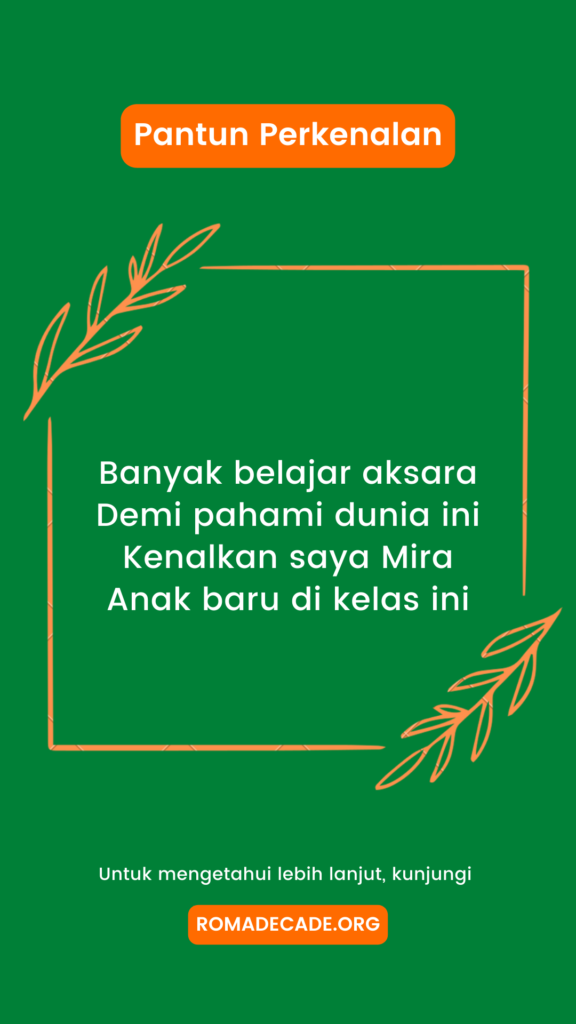 3. Pantun Memperkenalkan Diri Di Sekolah