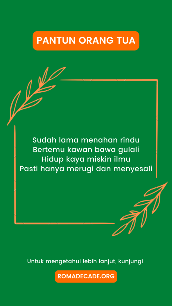 3. Pantun Orang Tua Terkait Nasehat