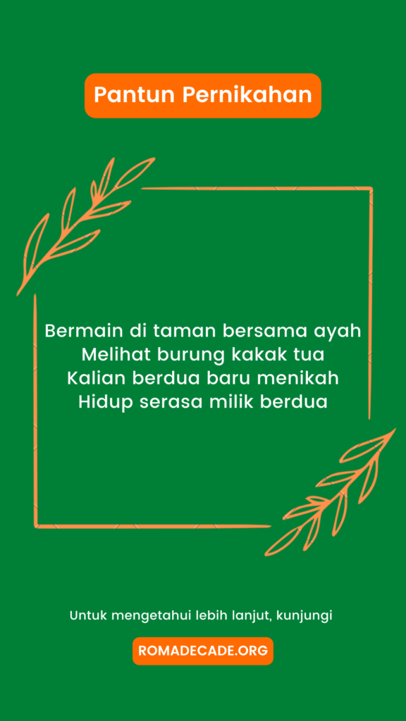 3. Pantun Pernikahan Untuk Memeriahkan Acara