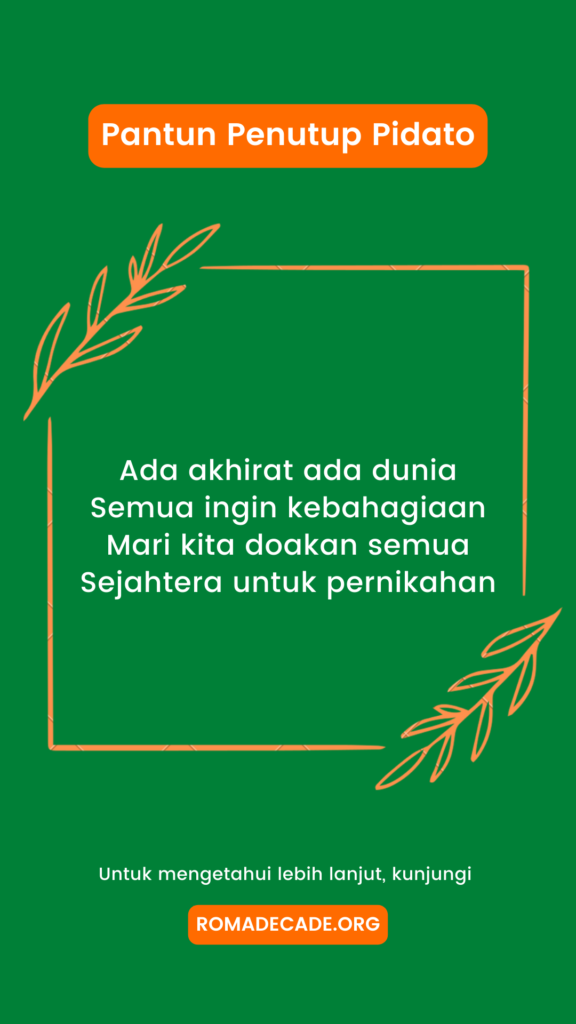 4. Pantun Untuk Penutup Pidato Pernikahan