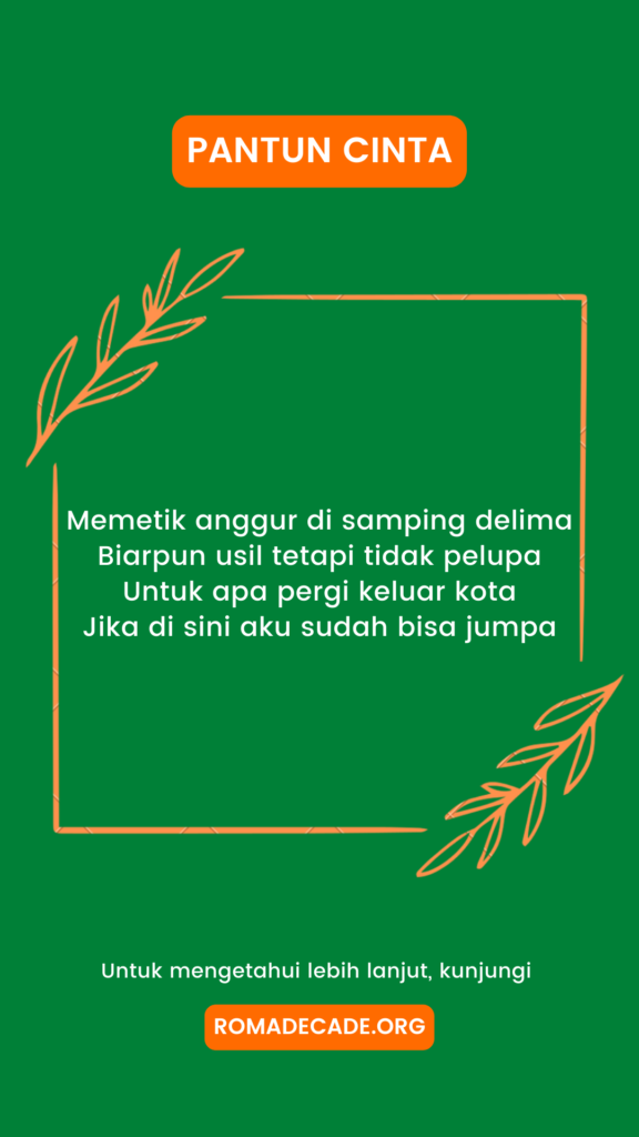 5. Contoh Pantun Cinta Romantis Sejati