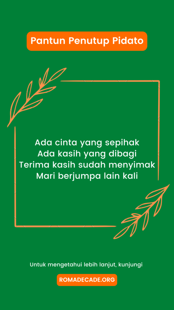 5. Pantun Menutup Pidato Yang Tampak Bijaksana