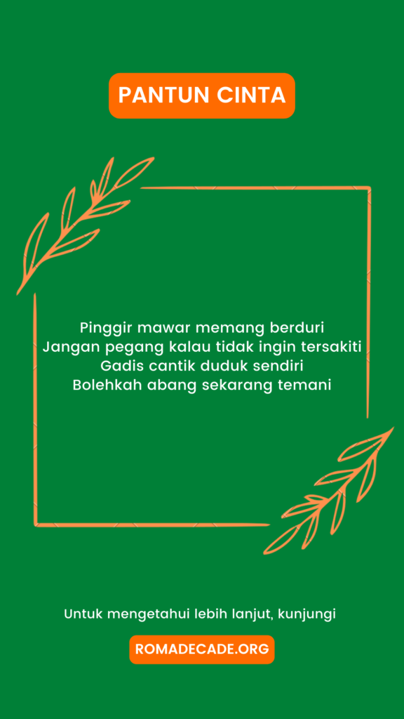 6. Contoh Pantun Cinta Romantis Untuk Pasangan