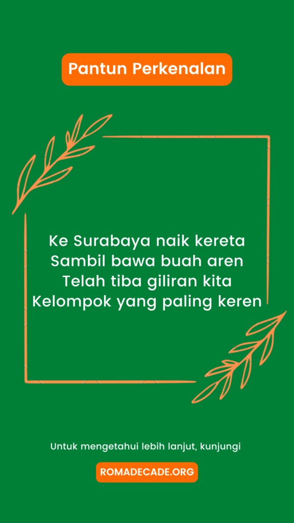 7. Pantun Memperkenalkan Diri Dalam Kelompok