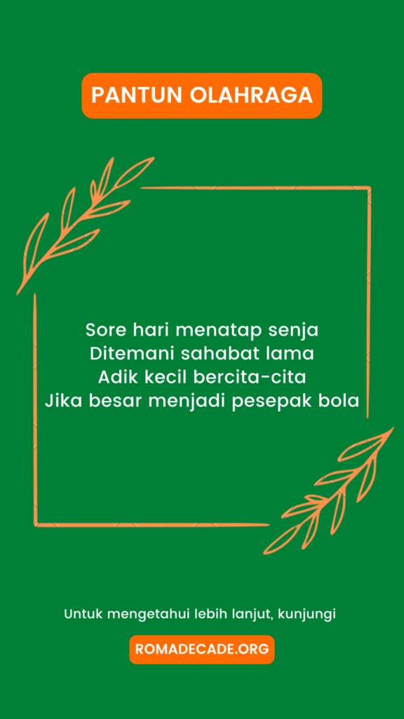 Pantun Olahraga Untuk Cabang Olahraga Sepak Bola