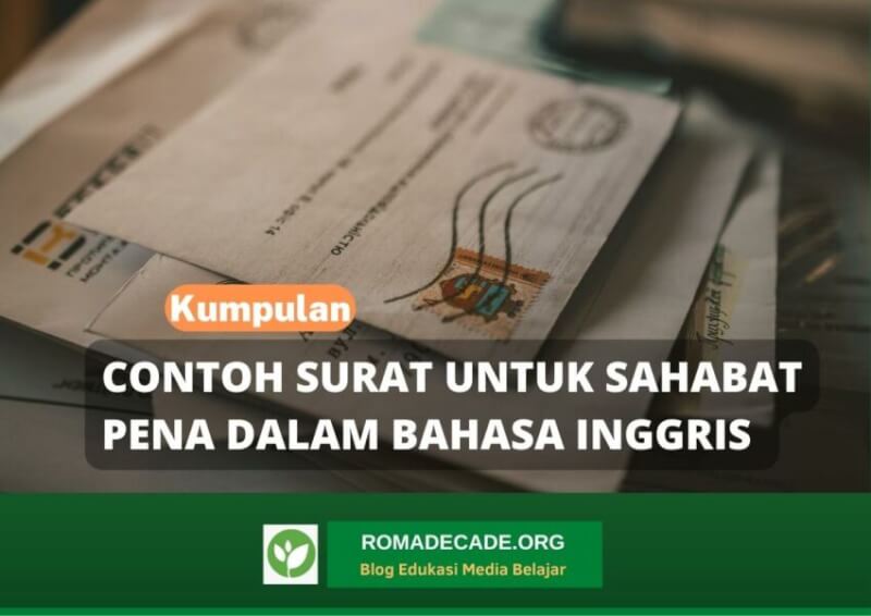 Contoh Surat Untuk Sahabat Pena Dalam Bahasa Inggris